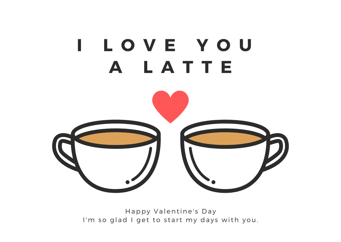 I Love You A Latte